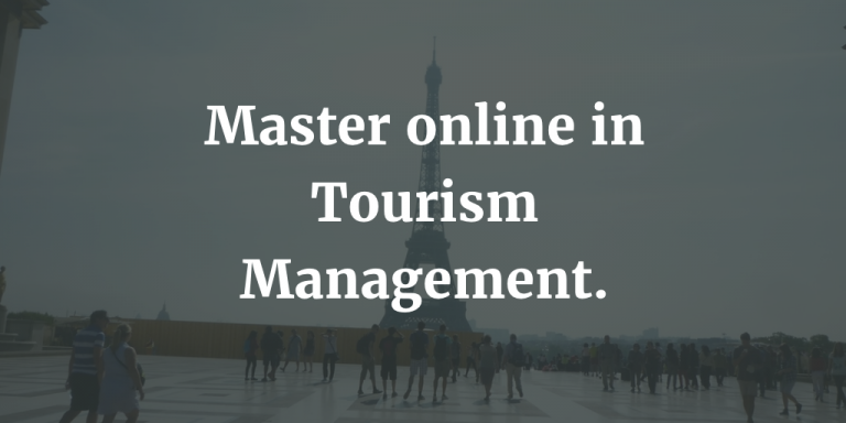 Master online in Tourism Management: perché sceglierlo e quali opportunità offre.